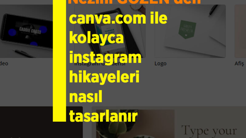 canva.com ile kolayca instagram hikayeleri nasıl tasarlanır