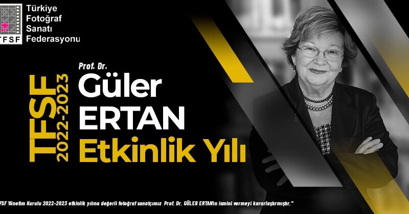 2022 – 2023 TFSF Etkinlik Yılına Prof.Dr. Güler ERTAN’ın adı verildi.