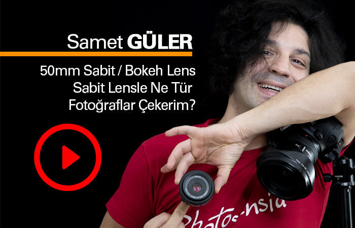 50mm Sabit / Bokeh Lens – Sabit Lensle Ne Tür Fotoğraflar Çekerim?