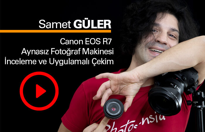Canon EOS R7 Aynasız Fotoğraf Makinesi – İnceleme ve Uygulamalı Çekim