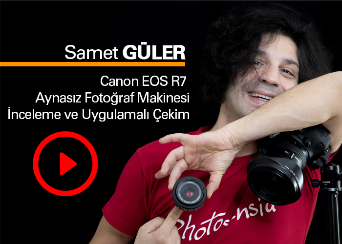 Canon EOS R7 Aynasız Fotoğraf Makinesi – İnceleme ve Uygulamalı Çekim